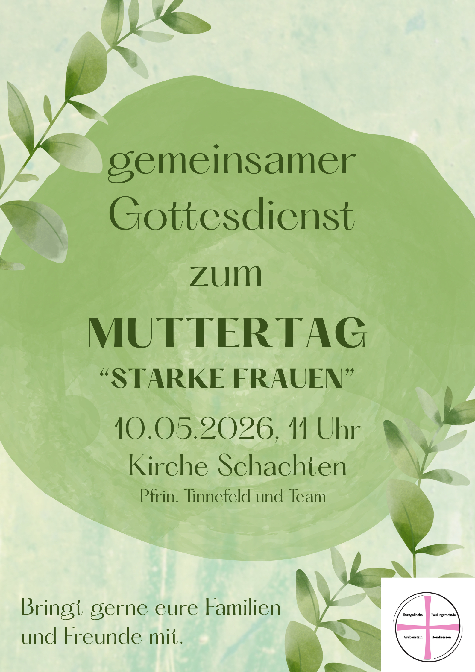 Gottesdienst an Muttertag 10.05. 11 Uhr Kirche Schachten  – Starke Frauen